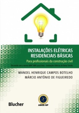 Instalações elétricas residenciais básicas: para profissionais da construção civil