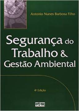 Segurança do trabalho e gestão ambiental