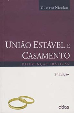 União estável e casamento: Diferenças práticas