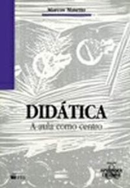 Didática: a Aula Como Centro