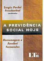 A Previdência Social Hoje