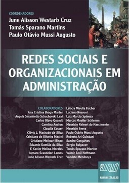 Redes Sociais e Organizacionais em Administração