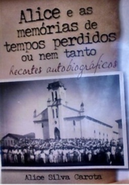 Alice e as memórias de tempos perdidos ou nem tanto