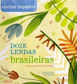 DOZE LENDAS BRASILEIRAS: COMO NASCEM AS ESTRELAS
