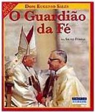 Dom Eugenio Sales: o Guardião da Fé