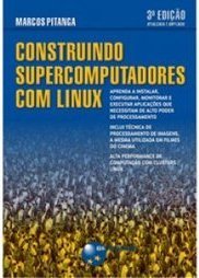 Construindo Supercomputadores Com Linux