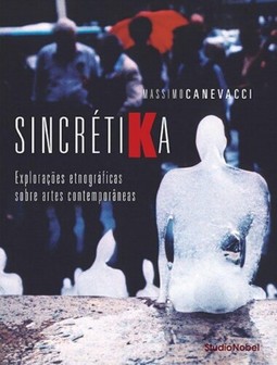 Sincrétika : Explorações etnográficas sobre arte contemporânea