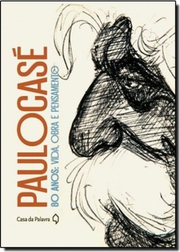 Paulo Case 80 Anos Vida, Obra E Pensamento
