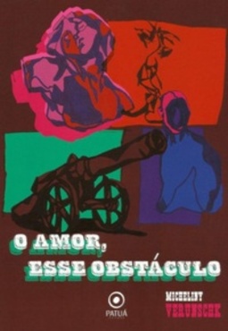 O amor, esse obstáculo (Trilogia Infernal #3)
