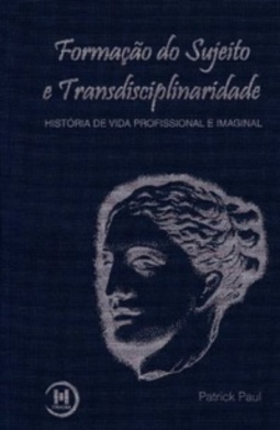 Formação do Sujeito e Transdisciplinaridade