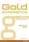 Gold experience B1+: Teacher's book