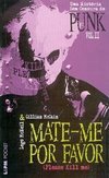 Mate-me por Favor: Please kill Me - vol. 2