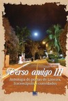 Verso amigo III: antologia de poetas de Limeira, Iracemápolis e convidados