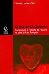 O mal de D. quixote: romantismo e filosofia da história na obra de raul pompéia