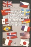 Implicações dos Tratados Internacionais Tributários no Contrato de ...