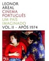 Cinema português: um país imaginado - Após 1974