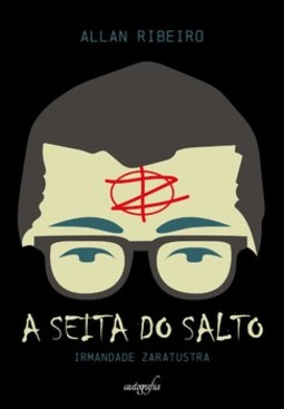 A seita do salto: irmandade zaratustra