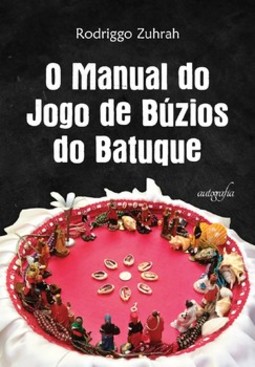 O manual do jogo de búzios do batuque