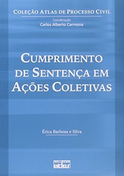 CUMPRIMENTO DE SENTENÇA EM AÇÕES COLETIVAS