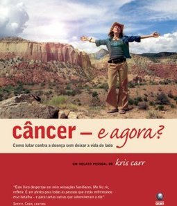 Câncer : e Agora?
