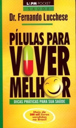 Pílulas para viver melhor
