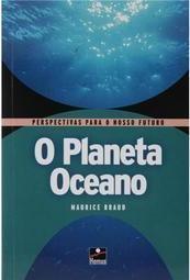 O Planeta Oceano