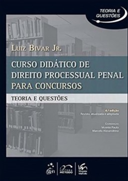 Curso didático de direito processual penal para concursos: Teoria e questões