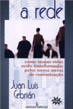 Rede: Como Vidas Serão Transformadas Pelos Novos Meios de Comunicação