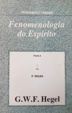 Fenomenologia Do Espírito - Volume 2