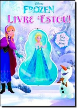 Frozen - Livre Estou!