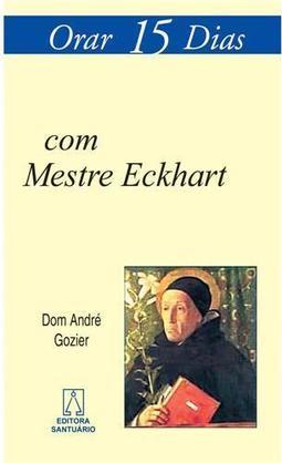 Orar 15 Dias Com Mestre Eckhart