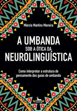 Umbanda sob a ótica da neurolinguística