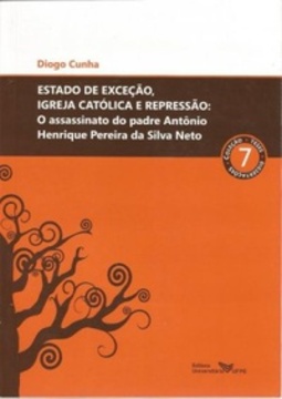 Estado de exceção, Igreja Católica e Repressão (Teses e Dissertações #7)