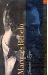 Marques Rebelo: Mosaico de um Escritor