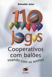 110 Jogos Cooperativos Com Balões