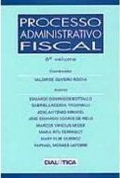 Processo Administrativo Fiscal - vol. 6