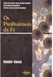 Os Profissionais da Fé