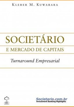 Societário E Mercado De Capitais: Turnaround Empresarial