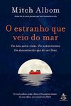 O estranho que veio do mar: Um bote salva-vidas. Dez sobreviventes. Um desconhecido que diz ser Deus.