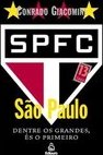 São Paulo: Dentre os Grandes, és o Primeiro