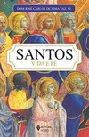 Santos: vida e fé