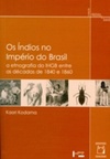 Os Indios no império do Brasil (História e Saúde)