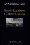 Estado Regulador e Controle Judicial