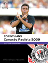 Corinthians Campeão Paulista 2009: Invicto e fenomenal