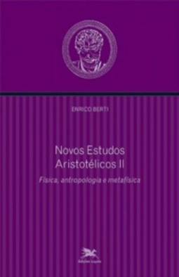 Novos estudos aristotélicos II (Coleção Aristotélica #1)