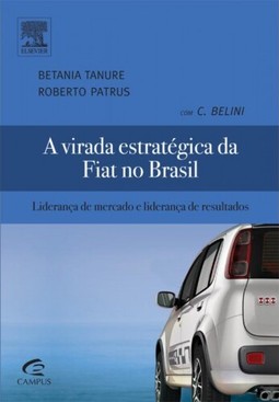 A virada estratégica da Fiat no Brasil
