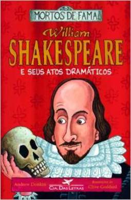 William Shakespeare e Seus Atos Dramáticos