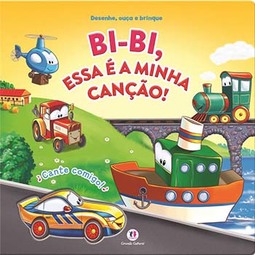 Bi-bi, essa é a minha canção!