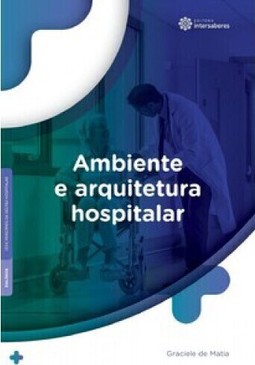 Ambiente e arquitetura hospitalar