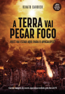 A Terra vai pegar fogo: você vai estar aqui para o apocalipse?